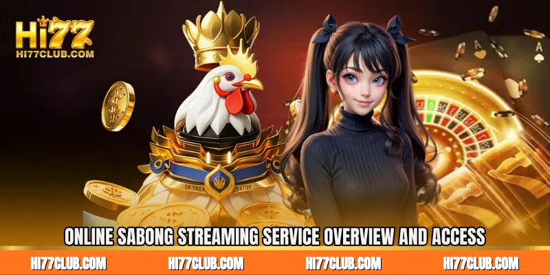 Online Sabong Streaming Service Overview And Access