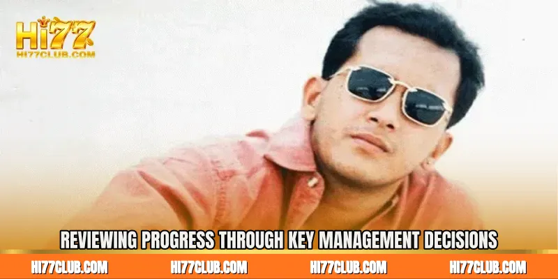 Reviewing Progress Through Key Management Decisions